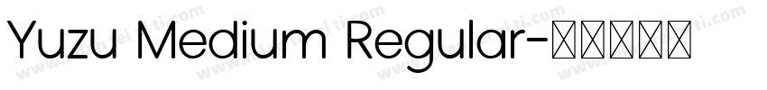 Yuzu Medium Regular字体转换